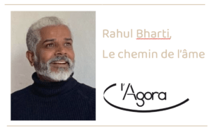 L'agora Rahul Bharti l'âme
